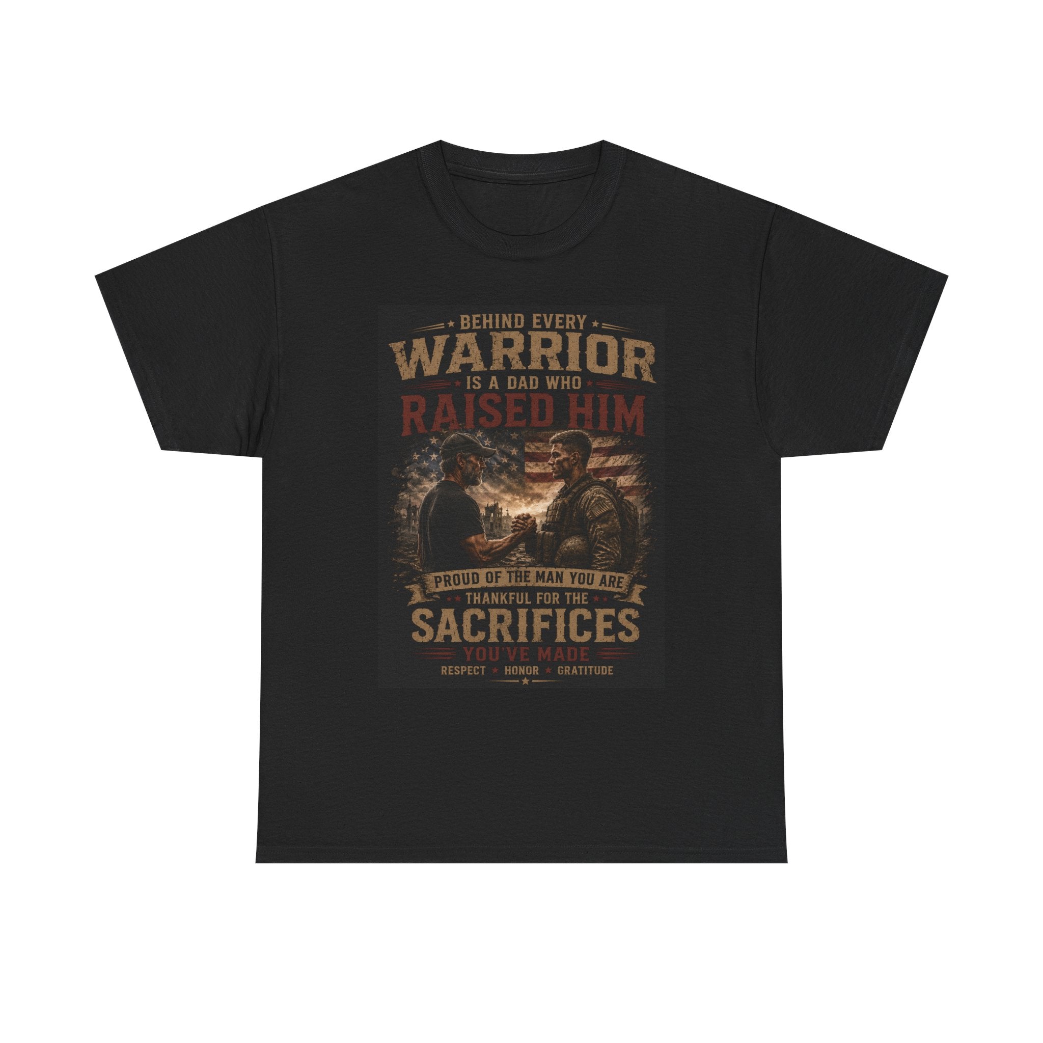 Men's Military Tribute T-Shirt — "Behind Every Warrior Is A Dad Who Raised Him" Patriotic Veteran Dad Tee