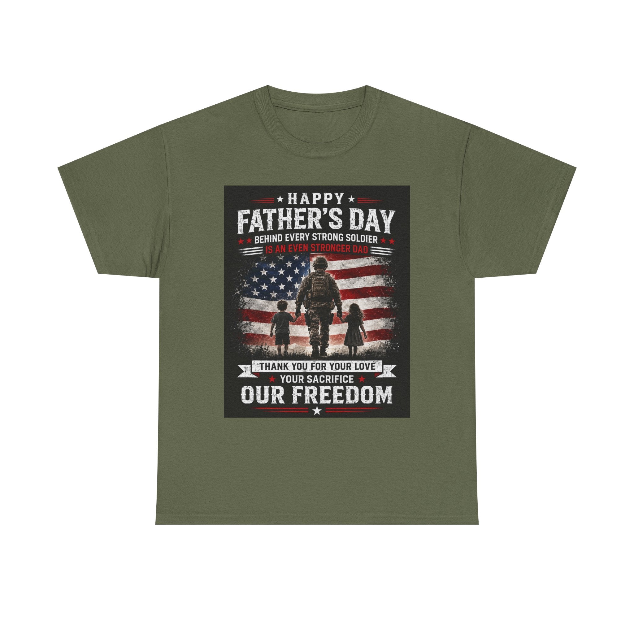Father's Day Military T-Shirt - "Happy Father's Day Behind Every Strong Soldier" Patriotic Tee