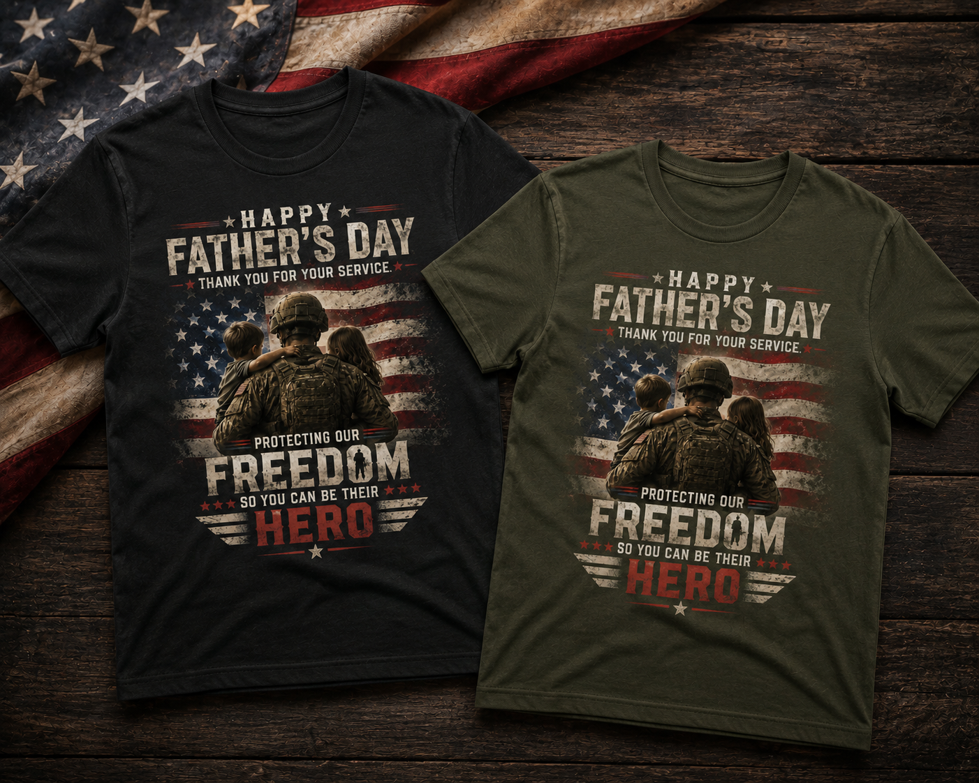 Happy Father's Day Military Tee – "Protecting Our Freedom" Dad Hero American Flag
