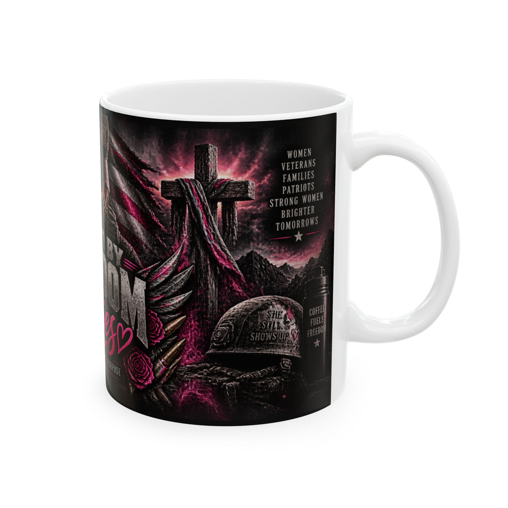 Forged by Freedom Ladies Ceramic Mug — Patriotic Military Women Coffee Cup (11oz/15oz)
